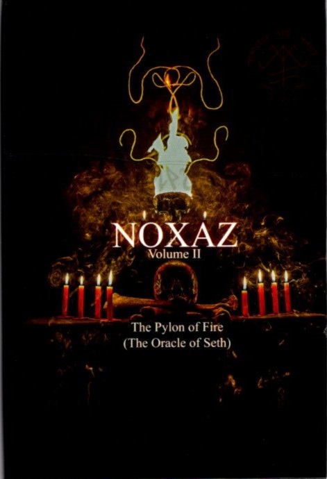 Edgar Kerval / NOXAZ VOLUME II The Pylon of Fire The Oracle of